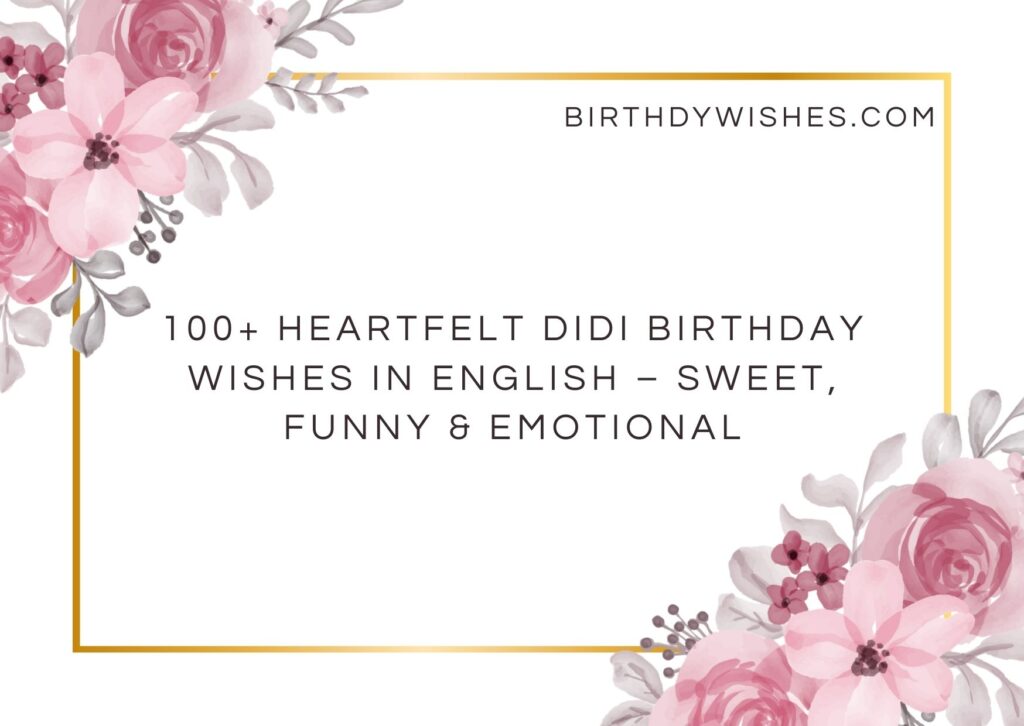 didi birthday wishes in english