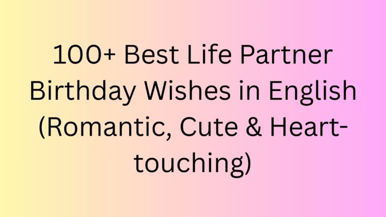 life partner birthday wishes in english
