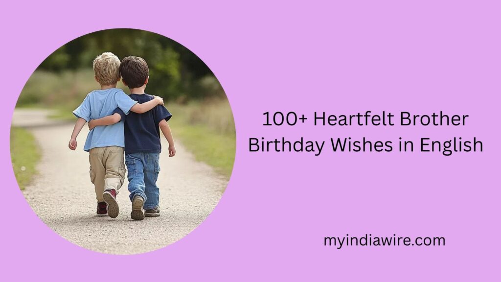 brother birthday wishes in english