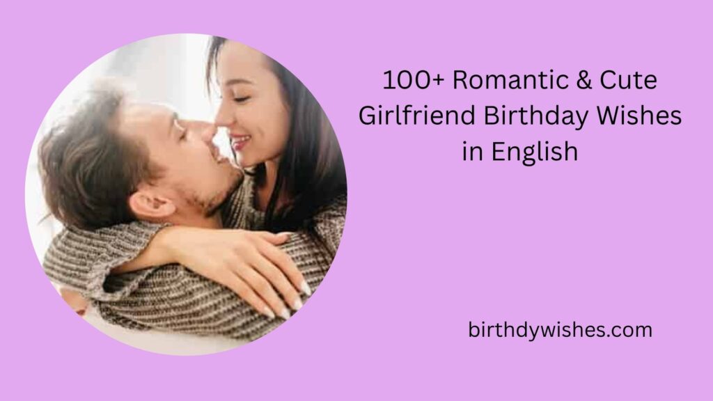 girlfriend birthday wishes in english