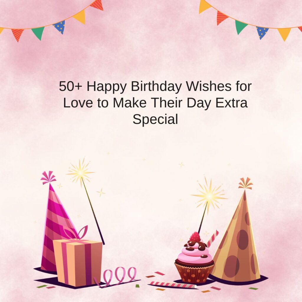 happy birthday wishes for love