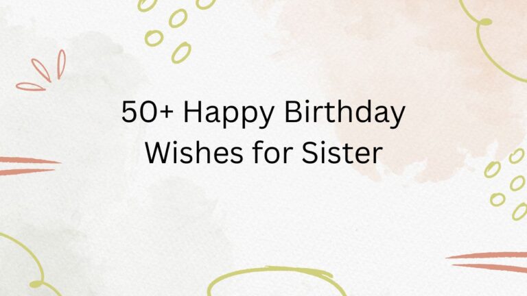 happy birthday wishes sister
