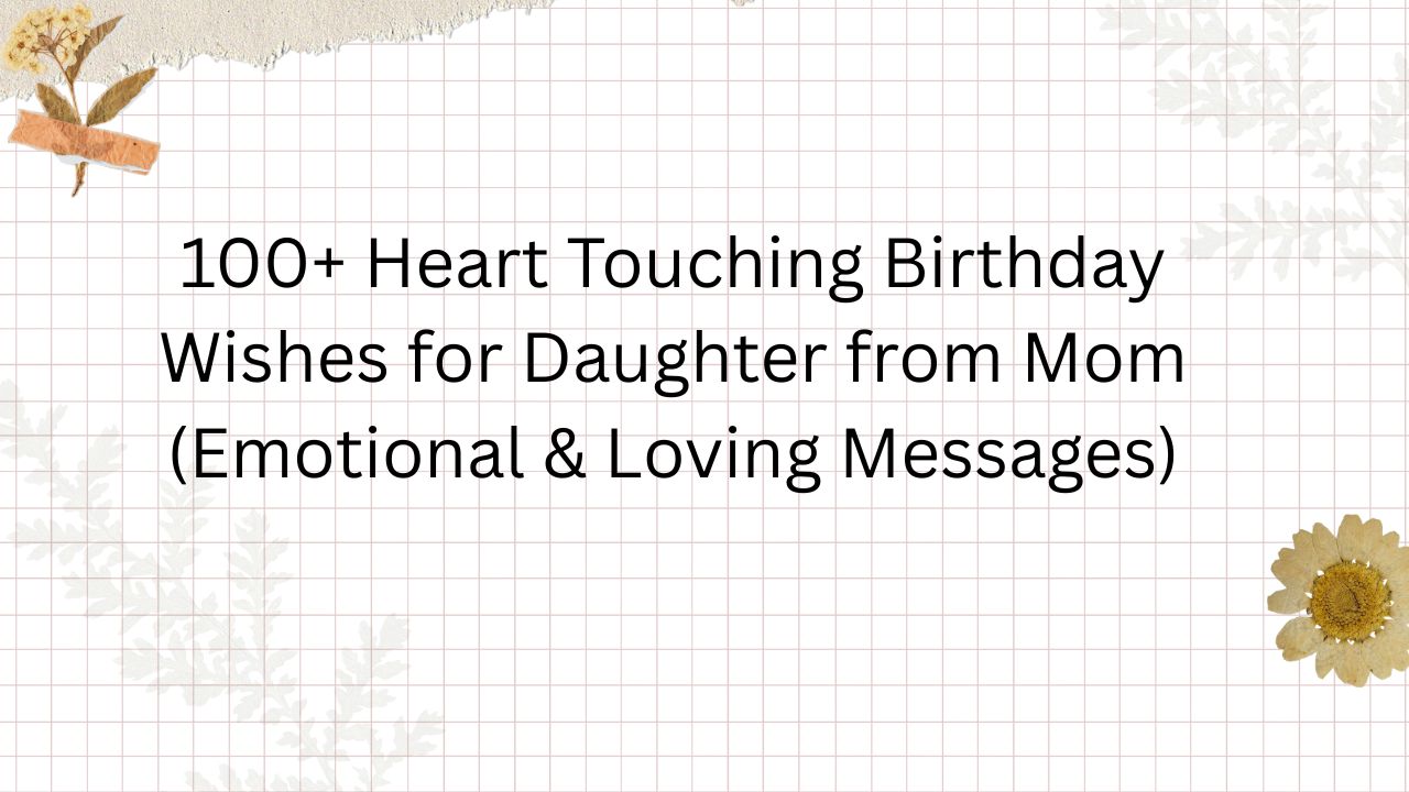 birthday wishes for daughter from mom