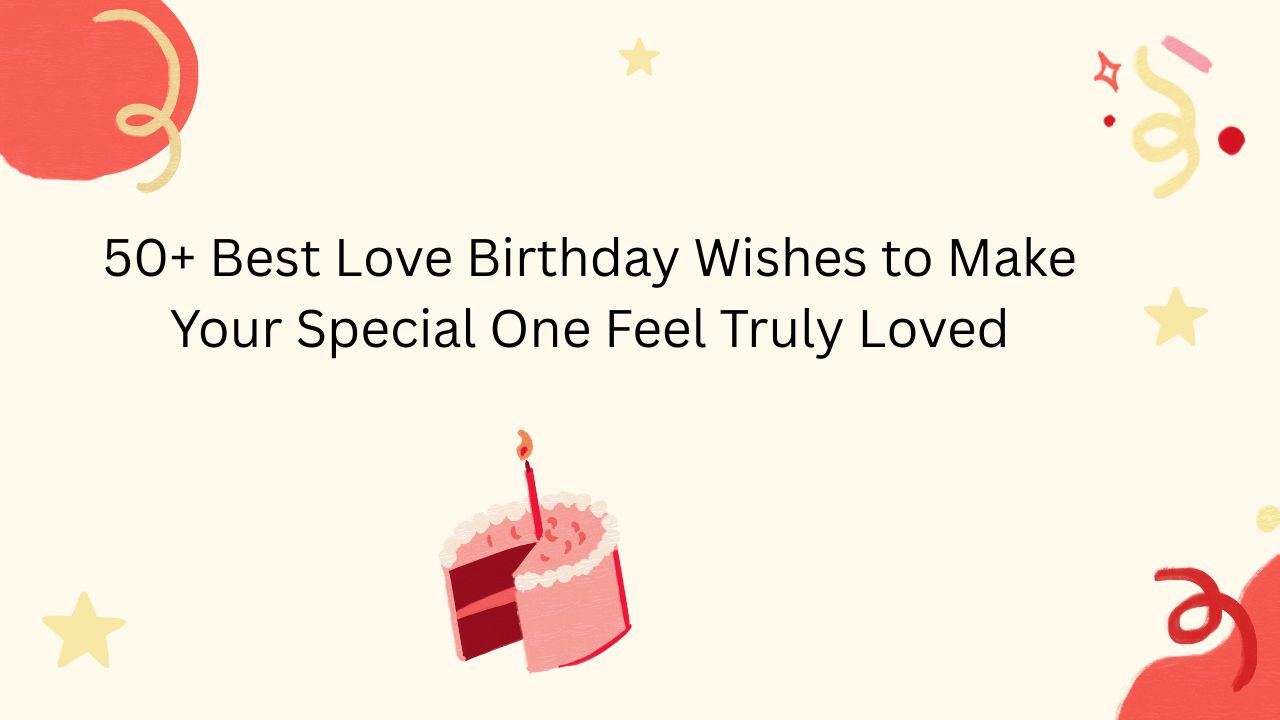 love birthday wishes