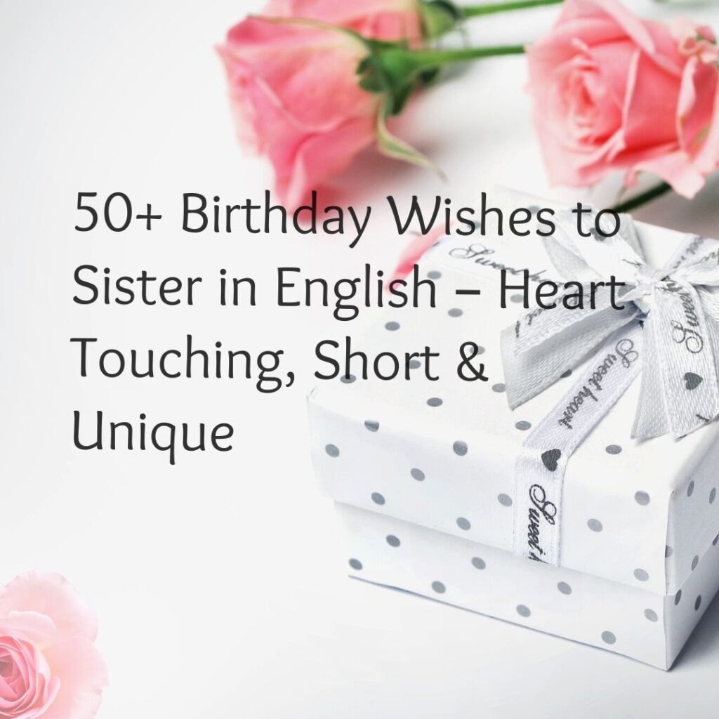 birthday wishes to sister
