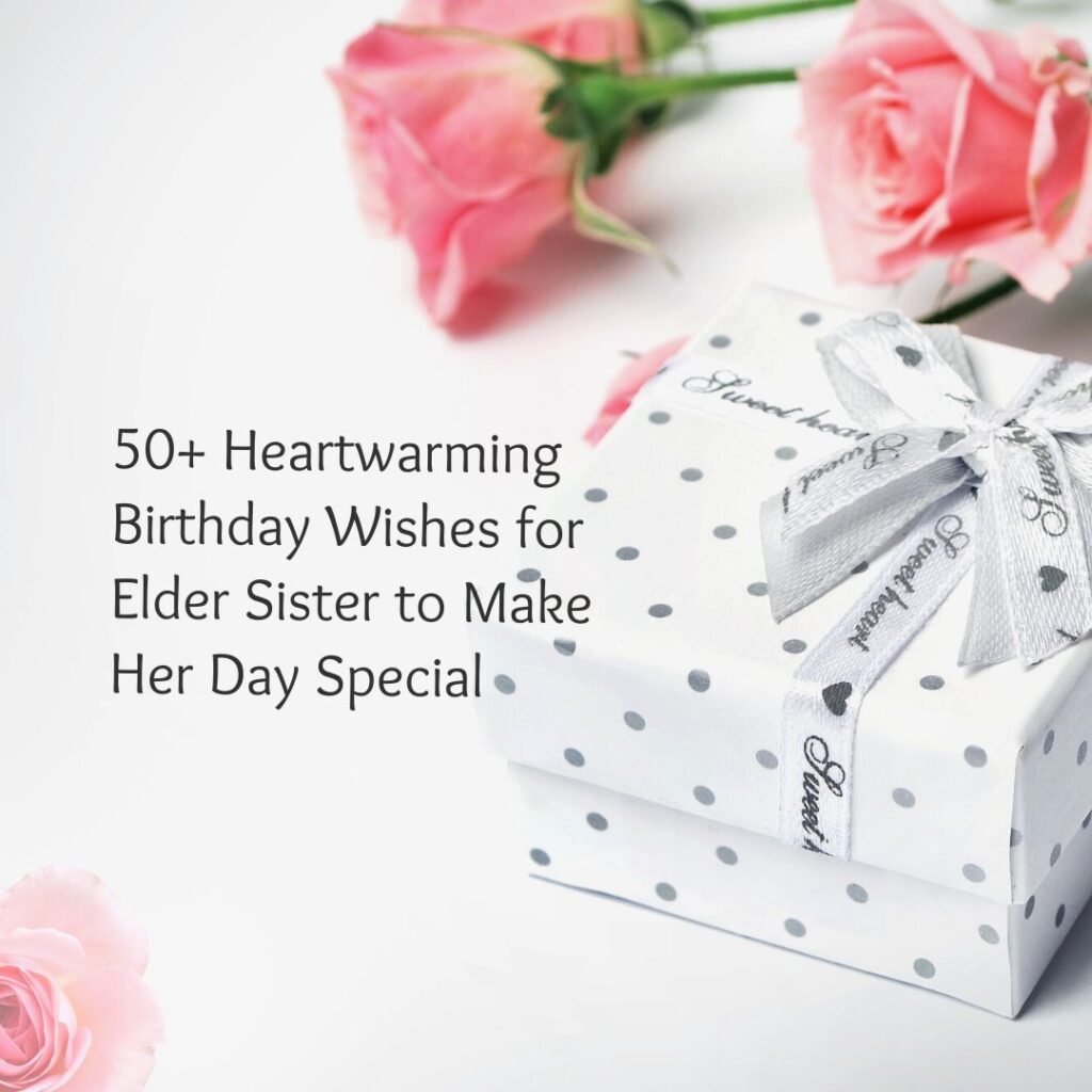 birthday wishes for elder sister