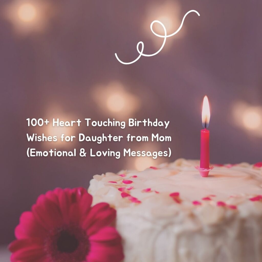 birthday wishes for daughter from mom