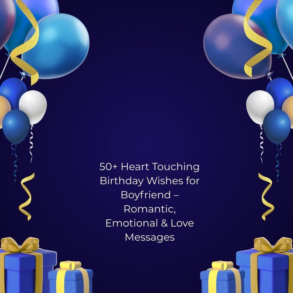 heart touching birthday wishes for boyfriend