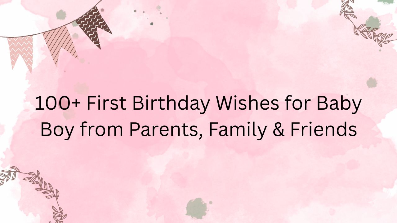 first birthday wishes for baby boy