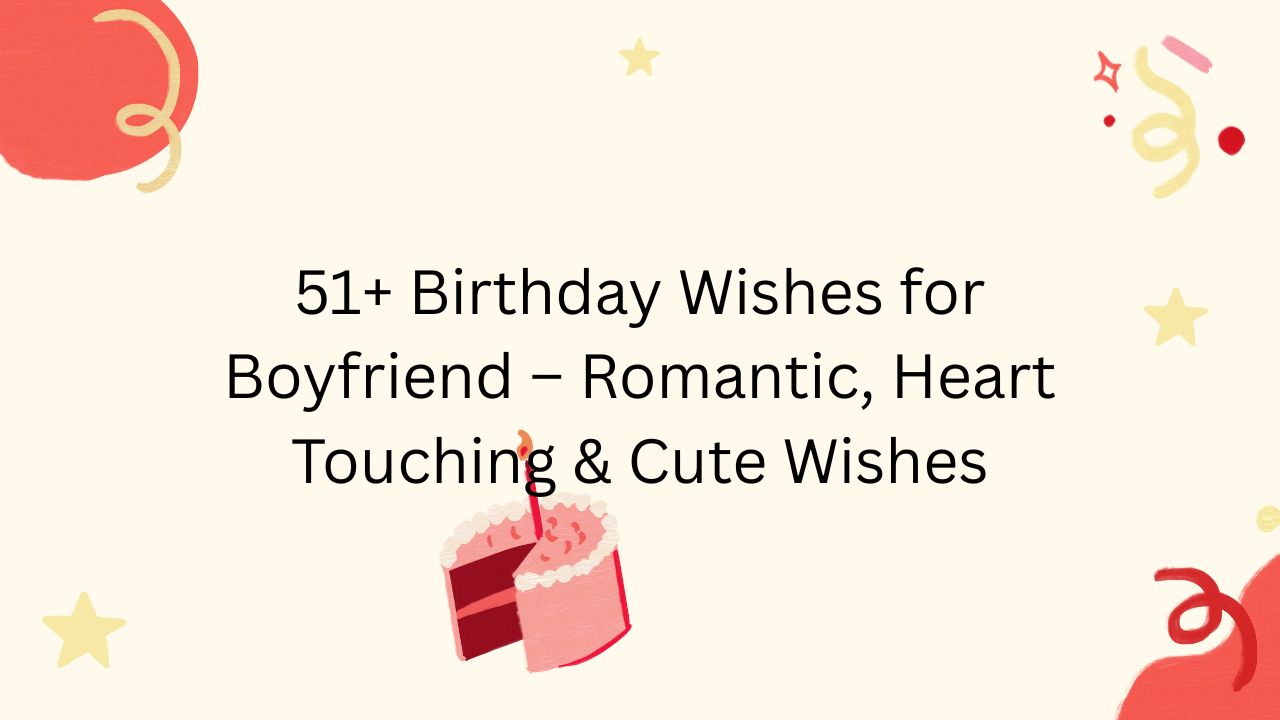 birthday wishes for boyfriend