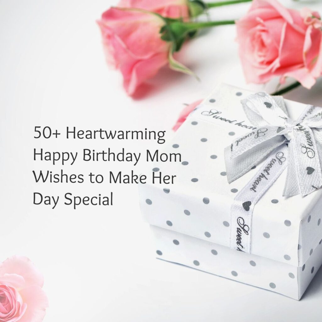 happy birthday mom wishes