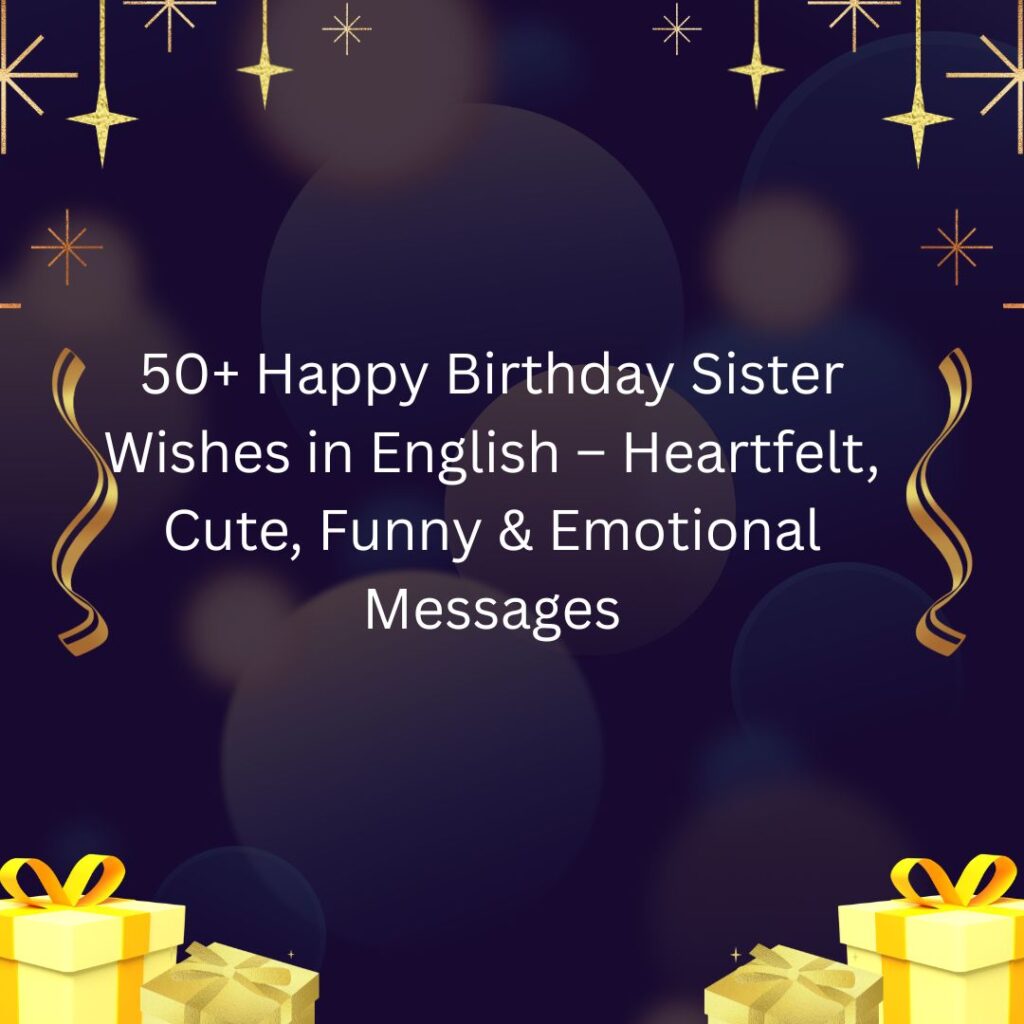happy birthday sister wishes