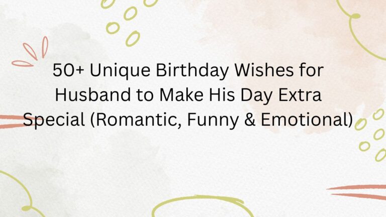 unique birthday wishes for husband