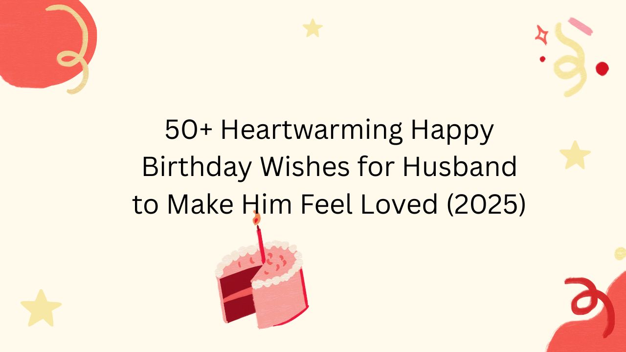 happy birthday wishes for husband