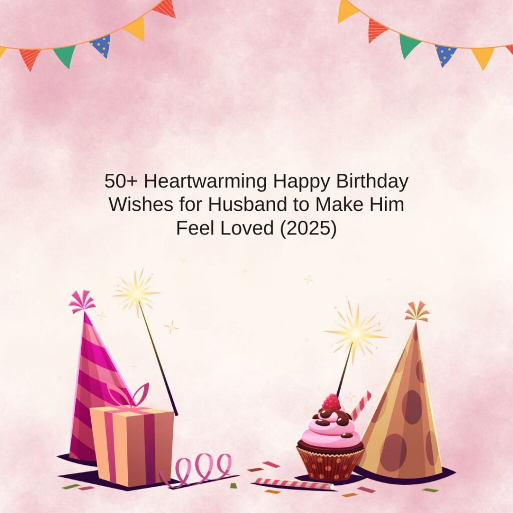 happy birthday wishes for husband