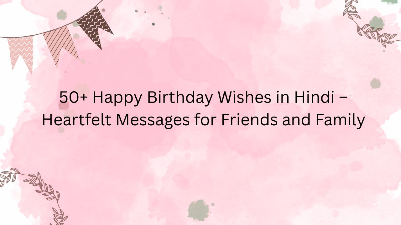happy birthday wishes hindi
