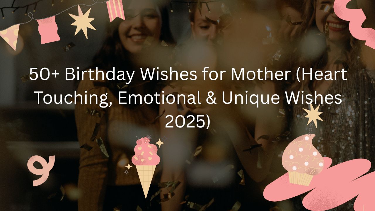 birthday wishes for mother