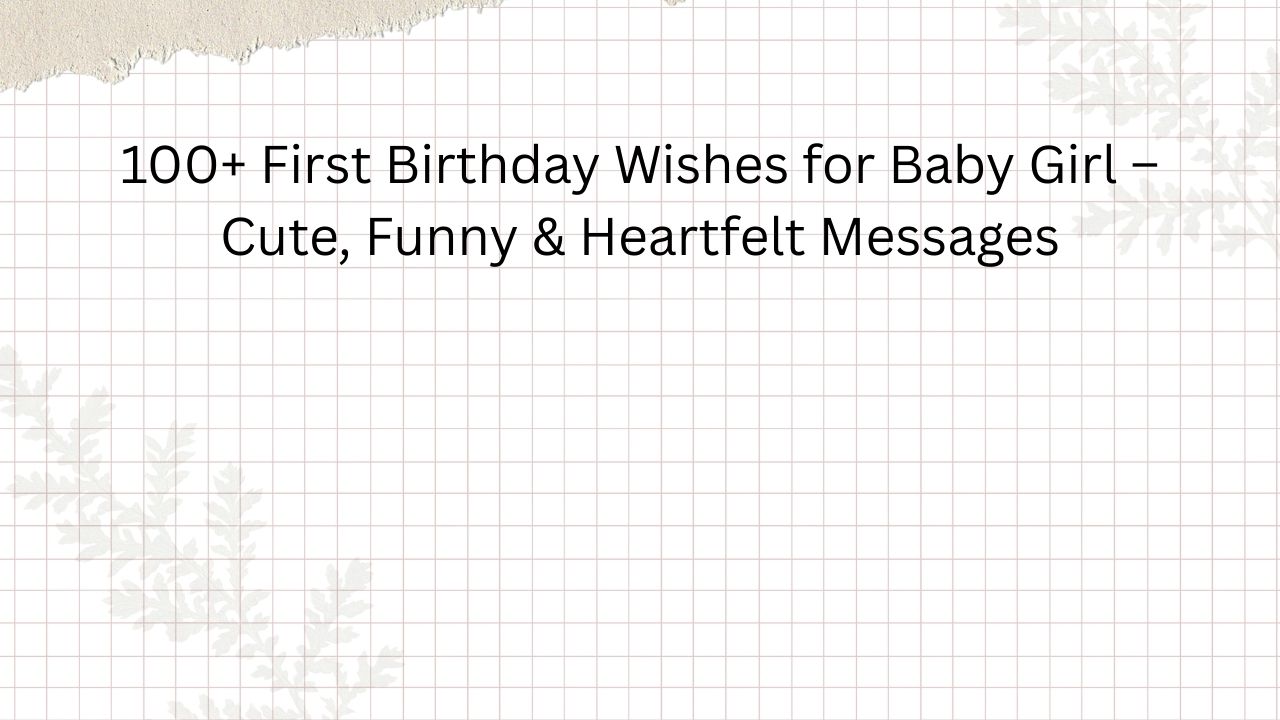 first birthday wishes for baby girl