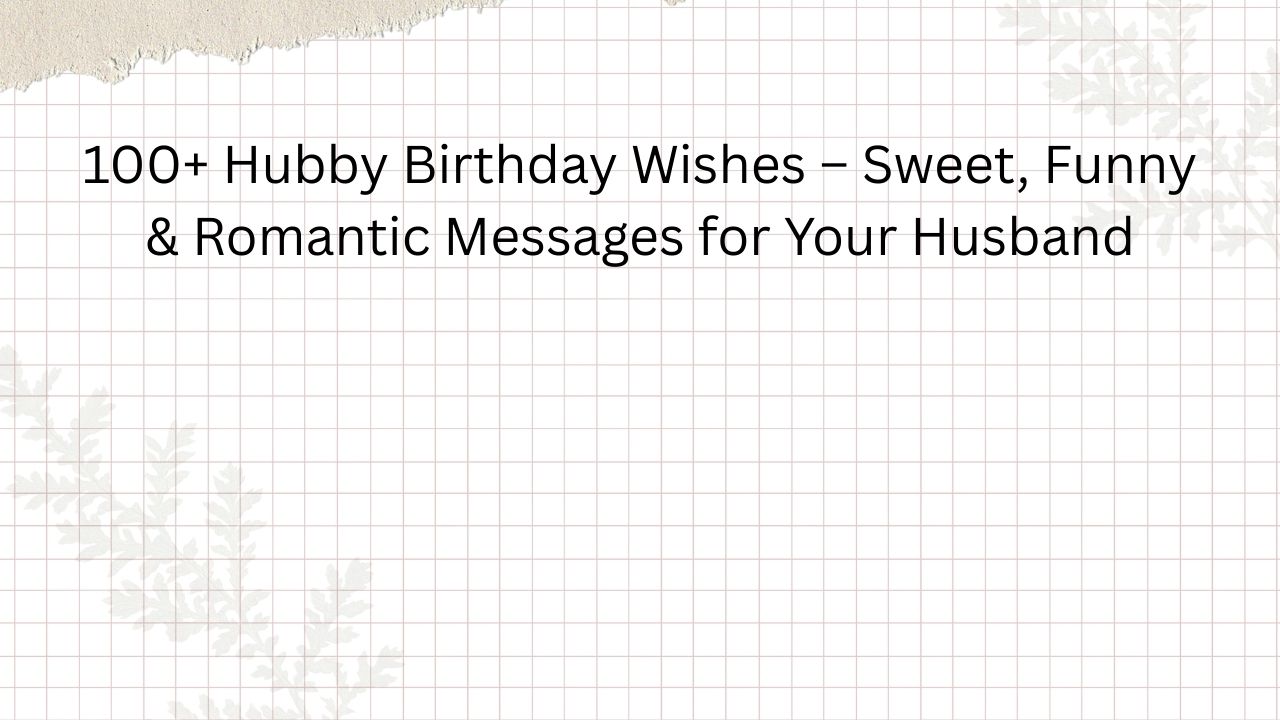 hubby birthday wishes