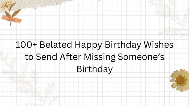 belated happy birthday wishes