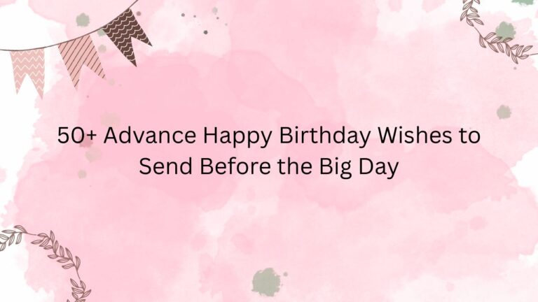 advance happy birthday wishes