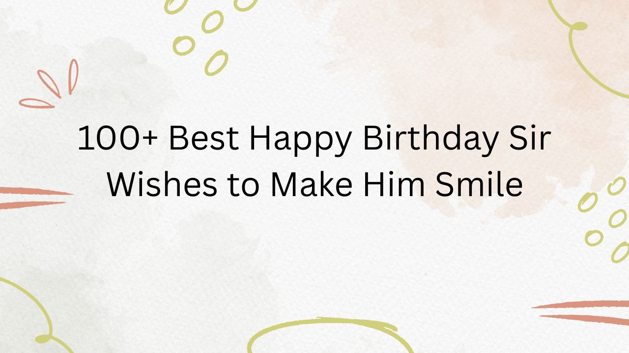 happy birthday sir wishes