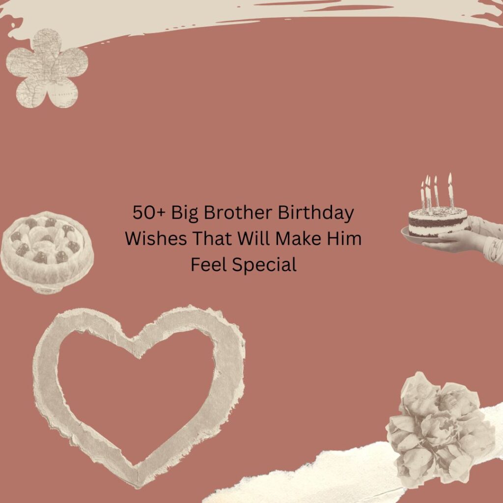 big brother birthday wishes