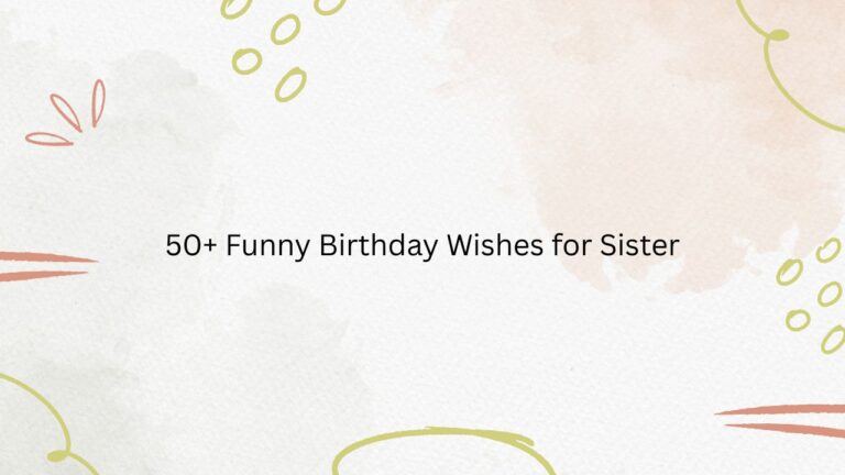 funny birthday wishes for sister