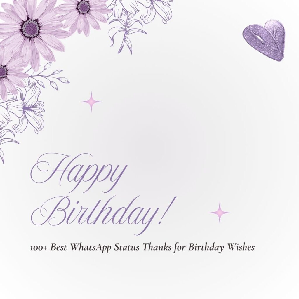 whatsapp status thanks for birthday wishes