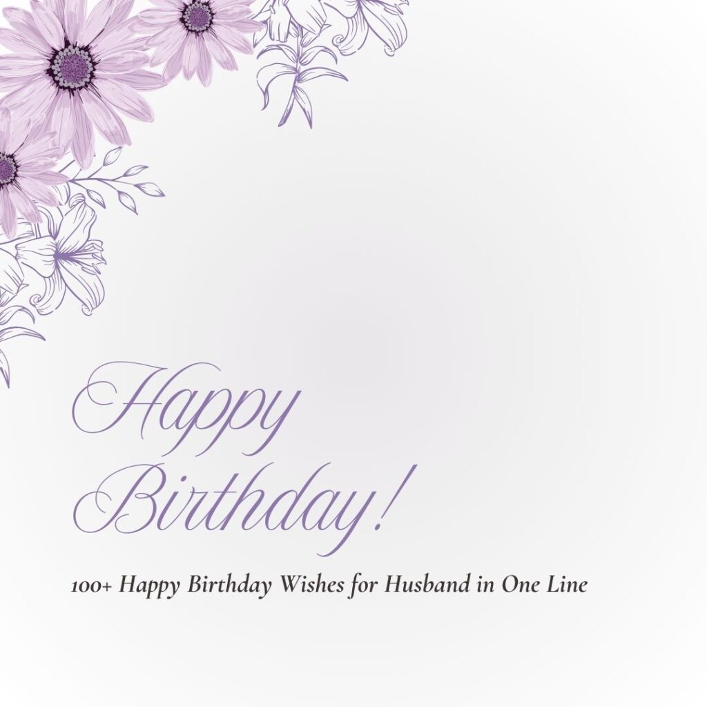 happy birthday wishes for husband one line