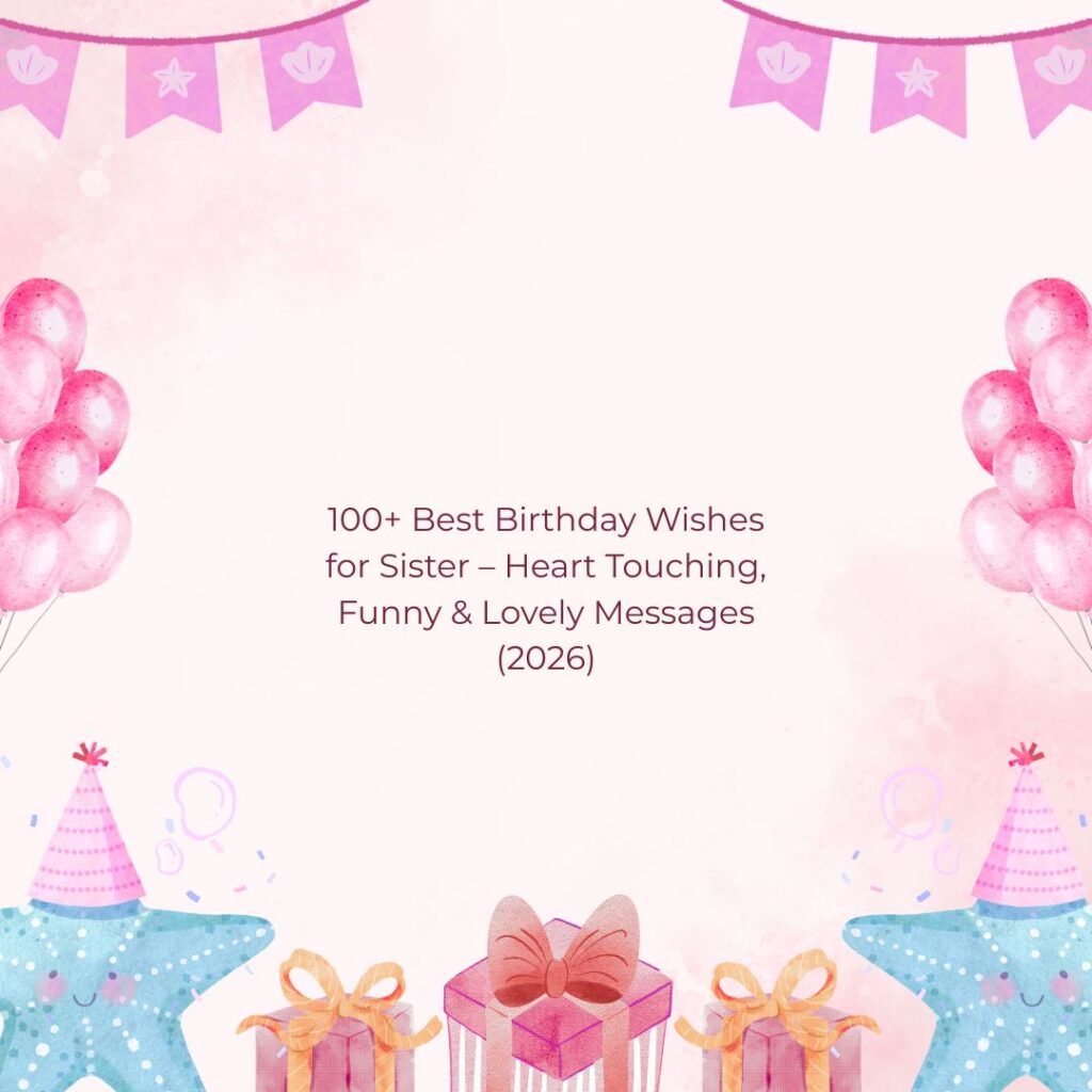 best birthday wishes for sister