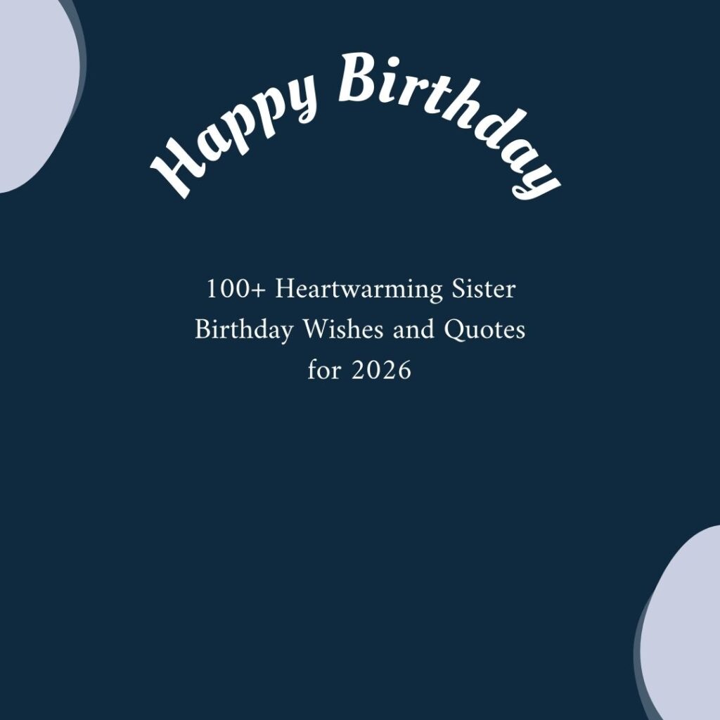 sister birthday wishes quotes