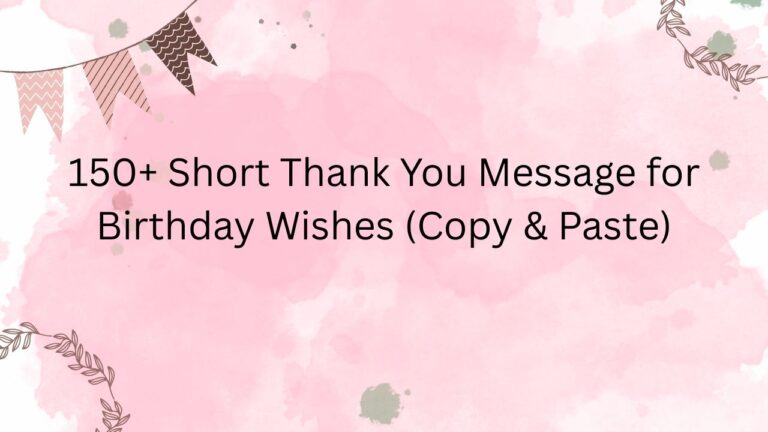 short thank you message for birthday wishes