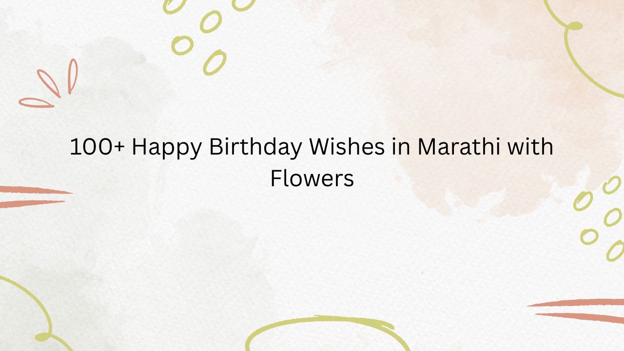 happy birthday wishes in marathi with flowers