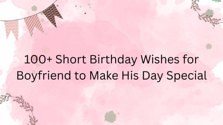 short birthday wishes for boyfriend