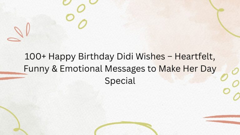 happy birthday didi wishes