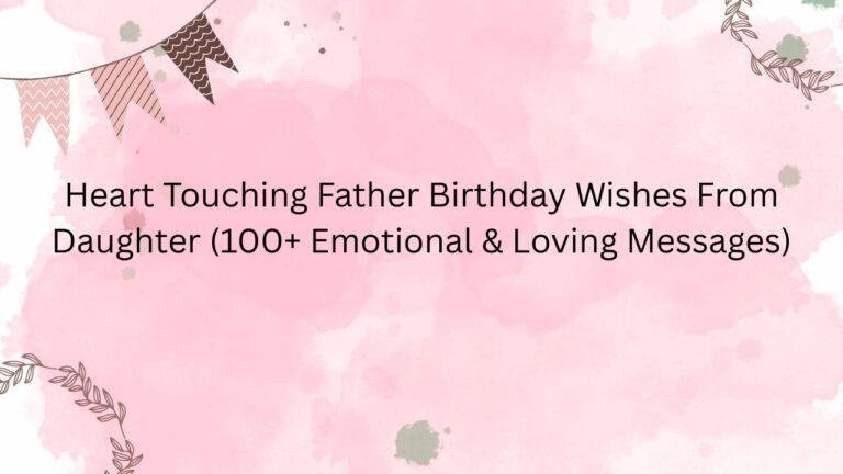 father birthday wishes from daughter
