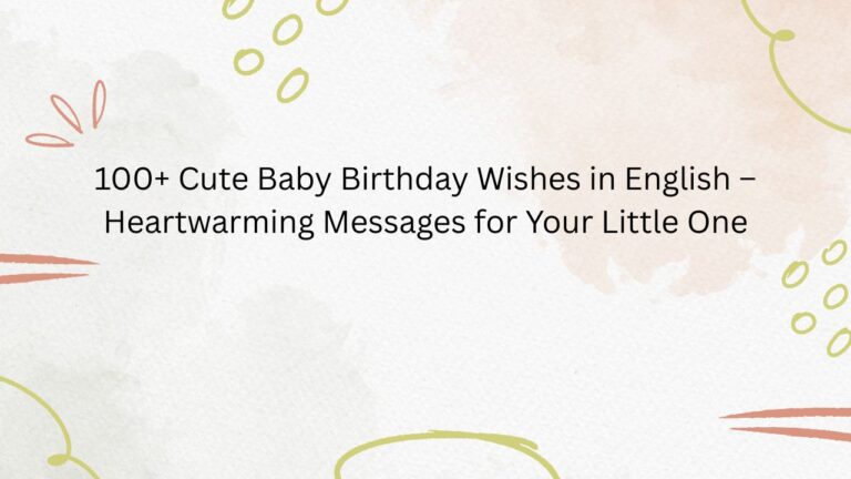 baby birthday wishes