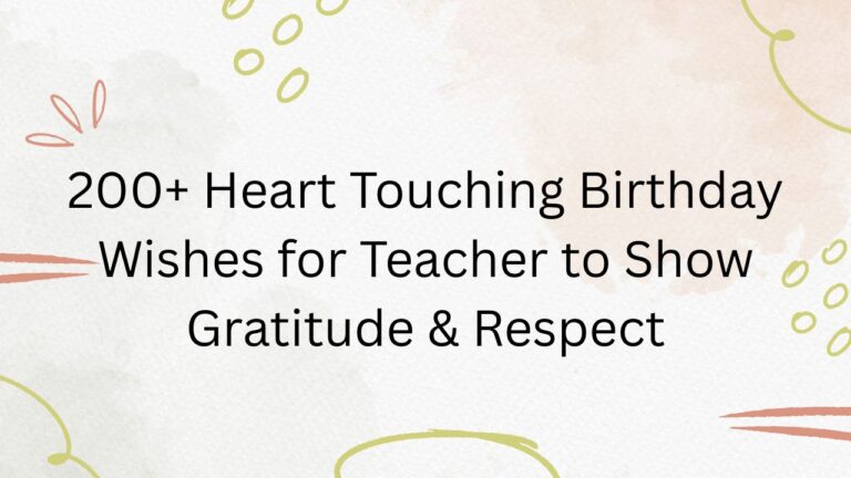 heart touching birthday wishes for teacher