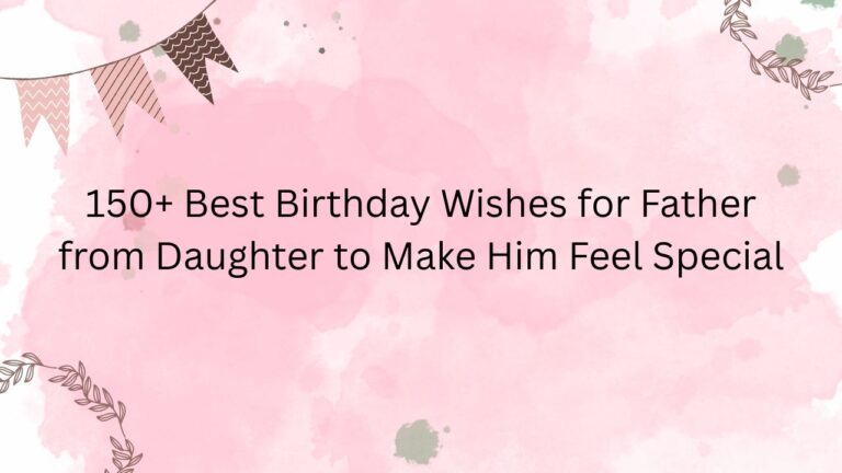 birthday wishes for father from daughter