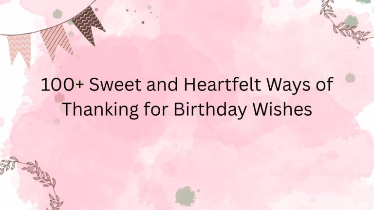 thanking for birthday wishes