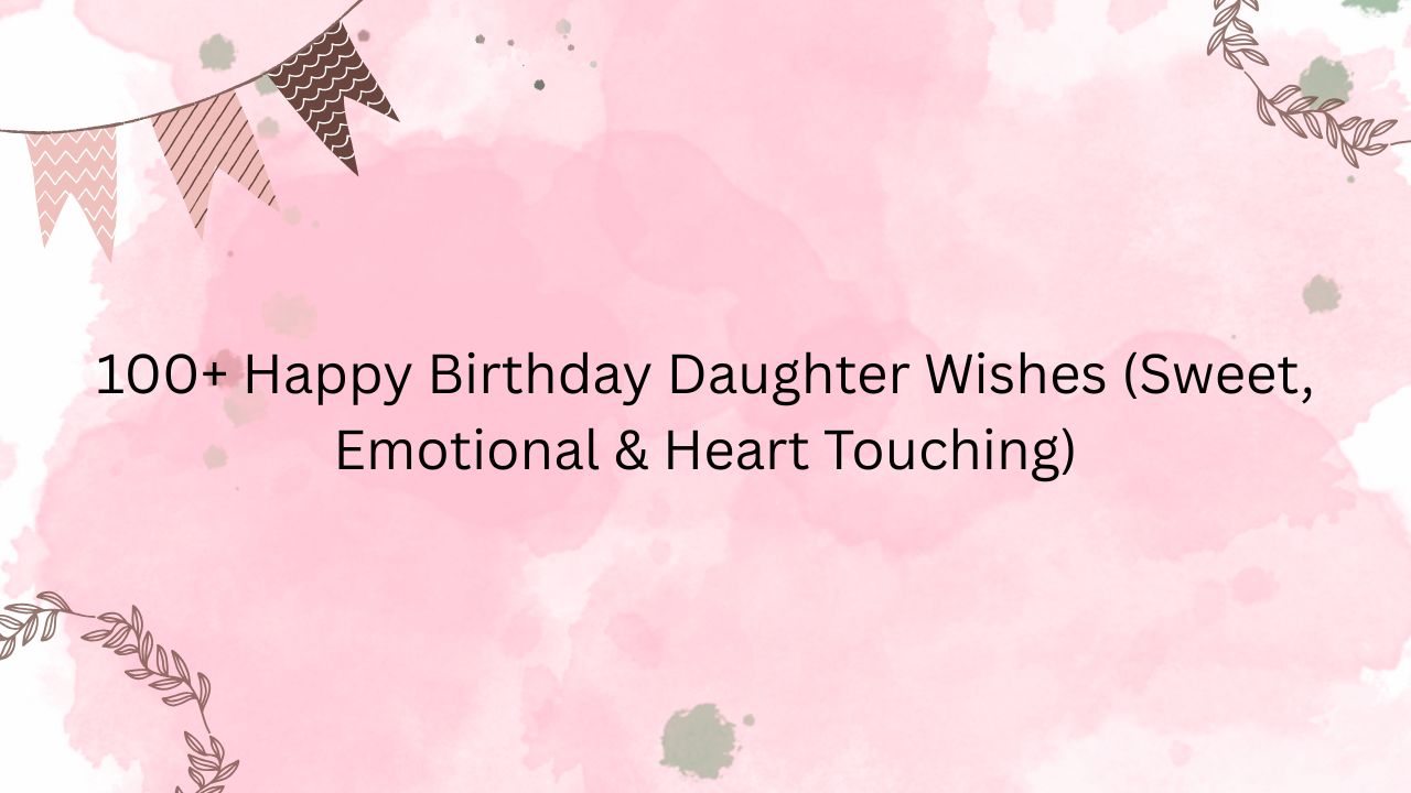 happy birthday daughter wishes