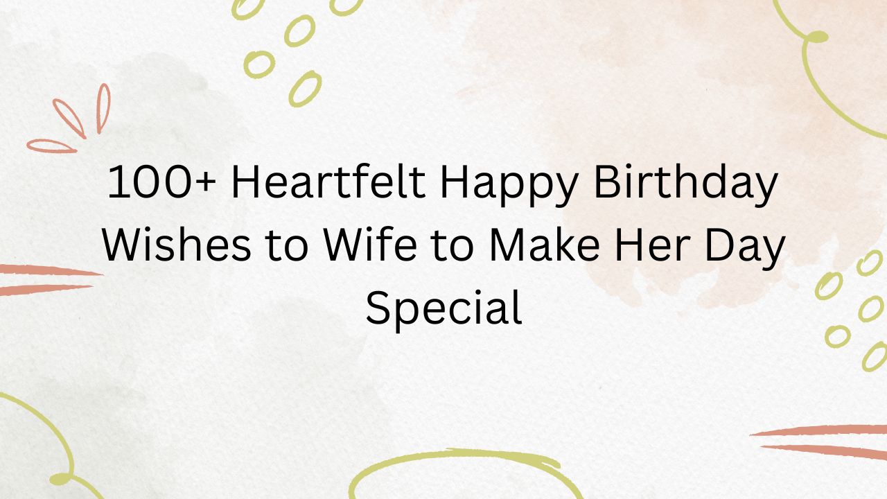 happy birthday wishes to wife