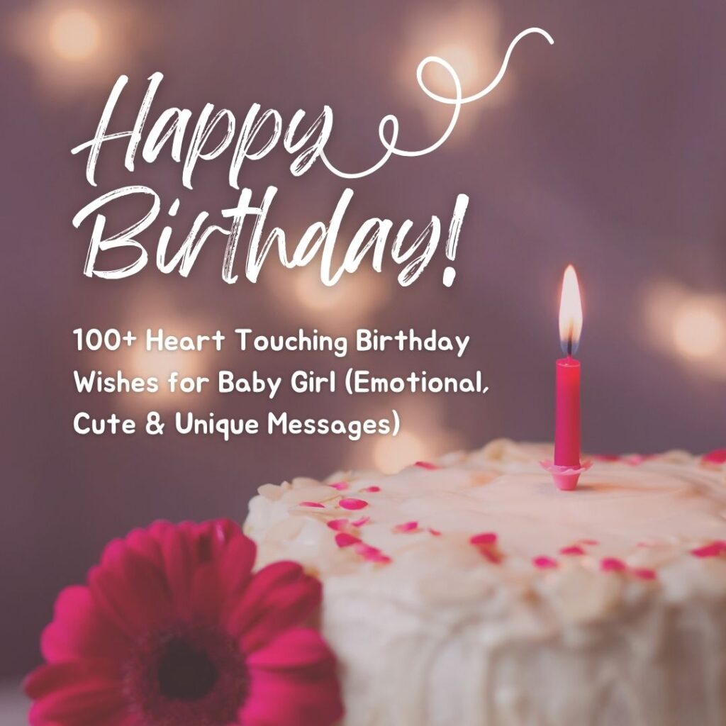 heart touching birthday wishes for baby girl