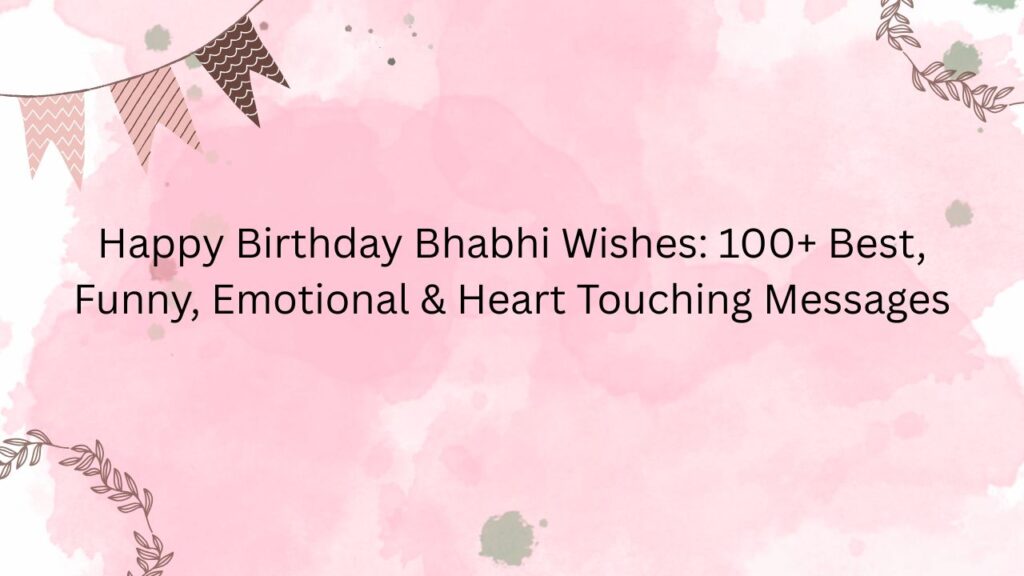 happy birthday bhabhi wishes