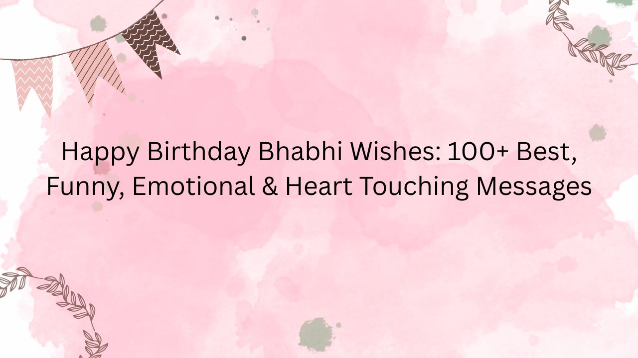 happy birthday bhabhi wishes