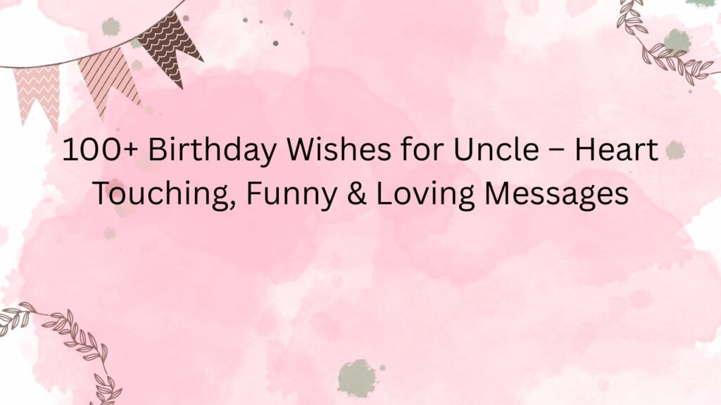 birthday wishes for uncle
