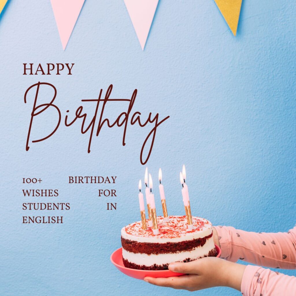 birthday wishes for students