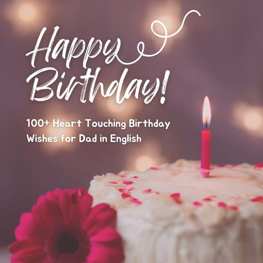 heart touching birthday wishes for dad