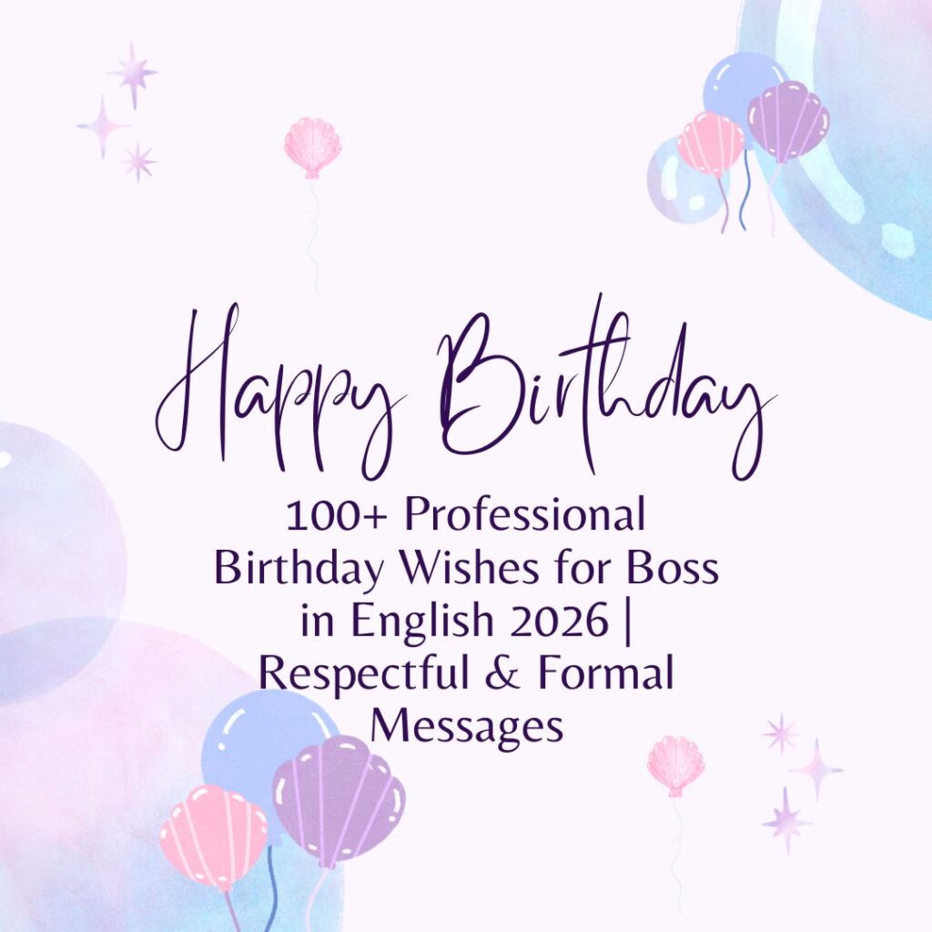professional birthday wishes for boss